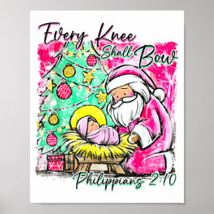 Every Knee Shall Bow Santa Christmas Nativity Scen Poster