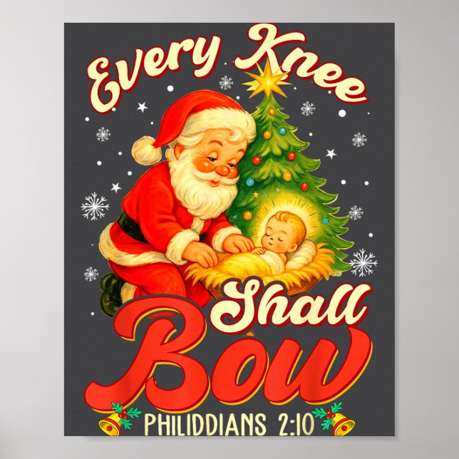 Every Knee Shall Bow Santa Christmas Nativity Scen Poster (Front)