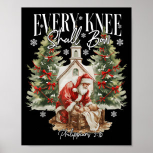 Every Knee Shall Bow Santa Christmas Nativity Scen Poster