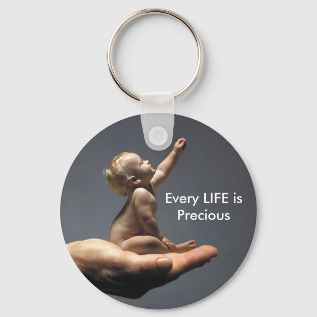 Every LIFE is Precious - Reaching Keychain (Front)