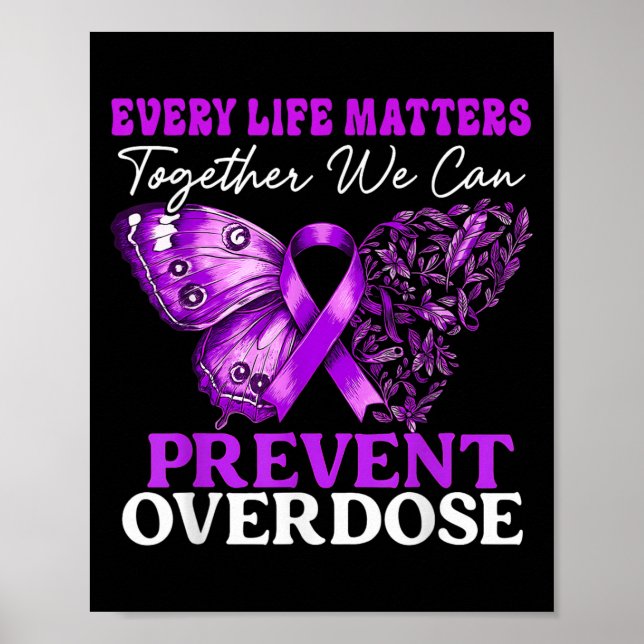 Every Life Matters Prevent Overdose Awareness Purp Poster (Front)