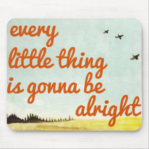 Every Little Thing Mouse Pad