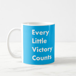 Every little victory counts coffee mug
