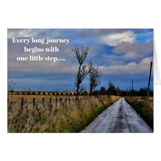 Every long journey begins with one little step  (Front Horizontal)