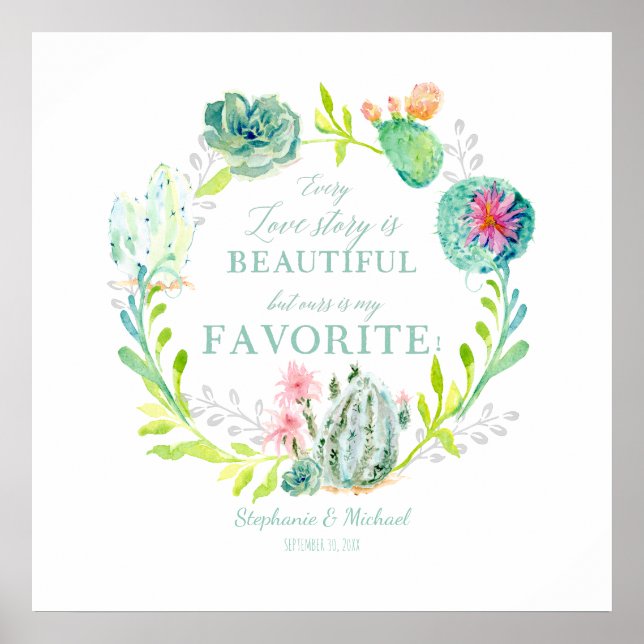 Every Love Story is Beautiful Cactus Succulent Art Poster (Front)