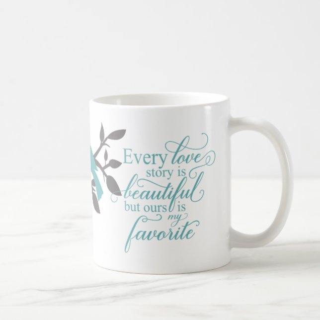 Every Love Story is Beautiful typography Coffee Mug (Right)