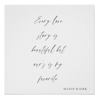 Every Love Story Is Beautiful Wedding Backdrop Poster