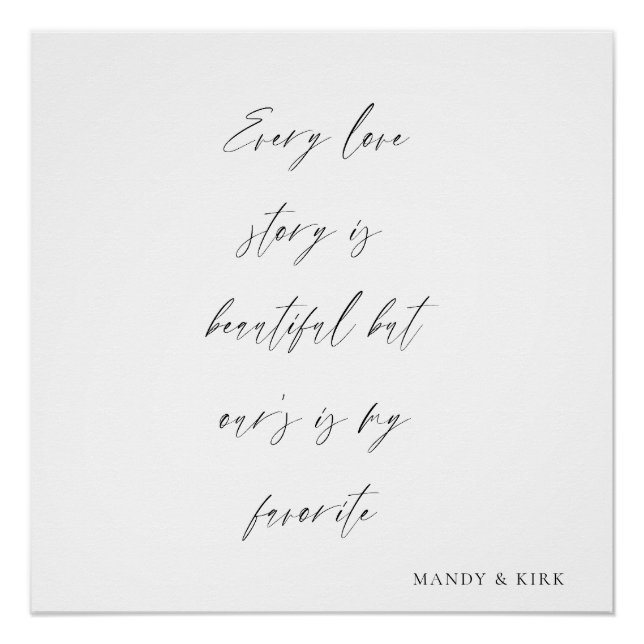 Every Love Story Is Beautiful Wedding Backdrop Poster (Front)