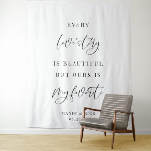 Every Love Story Is Beautiful Wedding Backdrop Tapestry