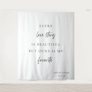 Every Love Story Is Beautiful Wedding Backdrop Tapestry