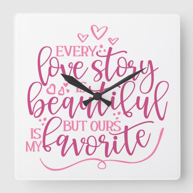 Every Love Story Square Wall Clock (Front)