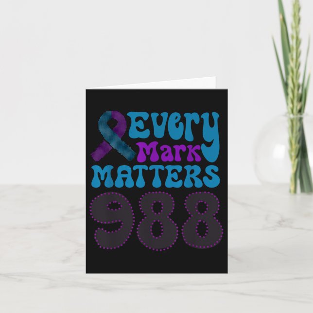 Every Mark S, Suicide Prevention Week And Dot Day  Card (Front)