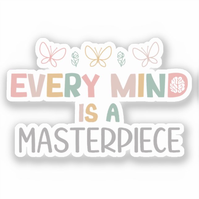   Every Minds Is A Masterpiece Autism Acceptance (Front)