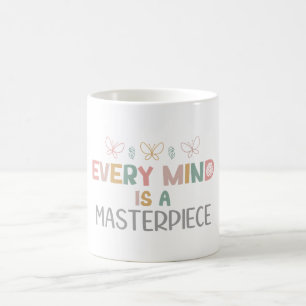 Every Minds Is A Masterpiece Autism Acceptance Coffee Mug