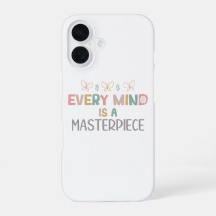Every Minds Is A Masterpiece Autism Acceptance iPhone 16 Case