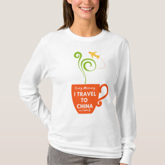 Every Morning I Travel To China ESL T-Shirt