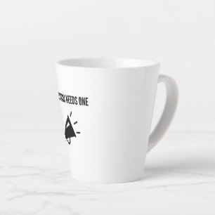 Every Mum Needs One : Megaphone Latte Mug
