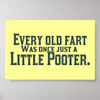 Every Old Fart Was Once Just A Little Pooter