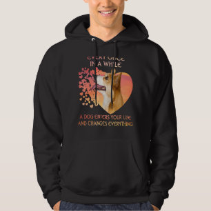 Every Once In A While A Corgi Enters You Life Hoodie