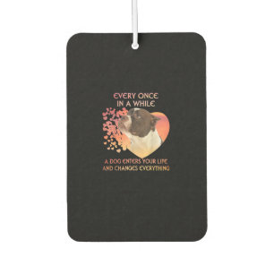 Every Once In A While A Dog Enters You Life Car Air Freshener
