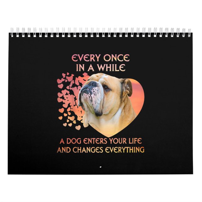 Every Once In A While A Dog Enters Your Life Calendar (Cover)