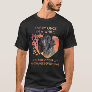 Every Once In A While A Schnauzer Enters You Life T-Shirt