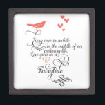 Every once in awhile in an ordinary life. keepsake box<br><div class="desc">Every once in awhile in an ordinary life. Love gives us a Fairy Tale.  Cute Vintage Bird Lovely Whimsical Typography Mint and Coral Hearts</div>