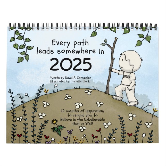 Every Path Leads Somewhere in 2025 Calendar (Cover)