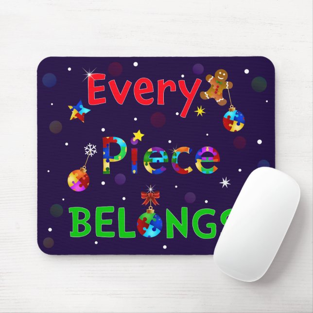 Every Piece Belongs at Christmas Mouse Pad (With Mouse)