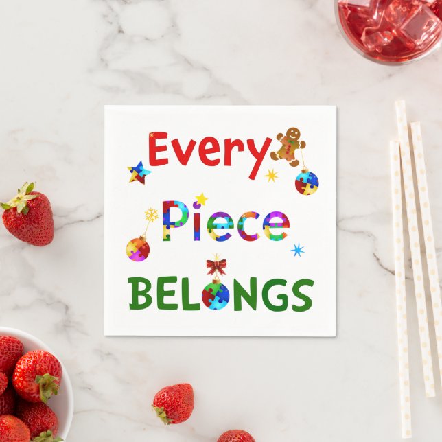 Every Piece Belongs at Christmas Napkin (Insitu)
