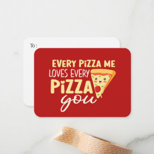 Every Pizza Me Loves You Cute Funny Valentines Day Card