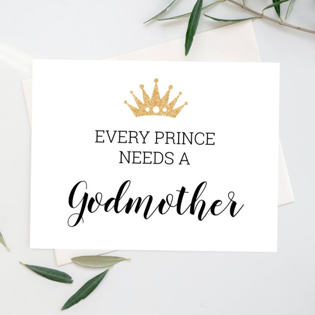 Every Prince Needs A Godmother Baptism Card (Creator Uploaded)