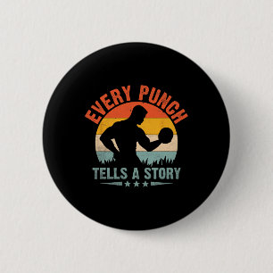 Every Punch Tells A Story Boxer Sports Gym Athlete 6 Cm Round Badge