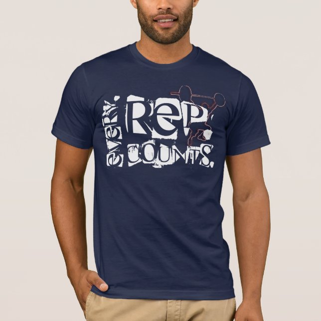 Every.Rep.Counts. T-Shirt (Front)