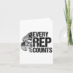 Every Rep Counts Weightlifter Bodybuilding Bodybui Card