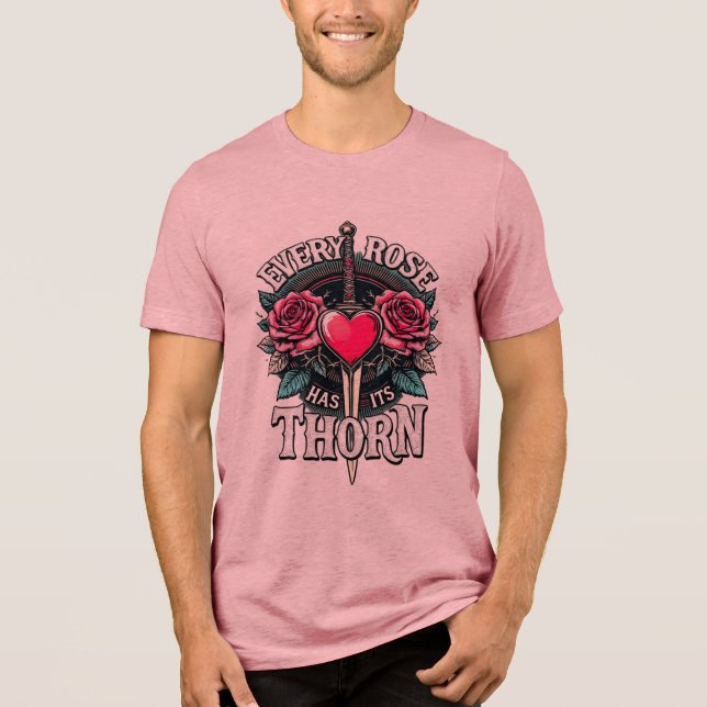 Every Rose Has Its Thorn Tri-Blend Shirt (Front)