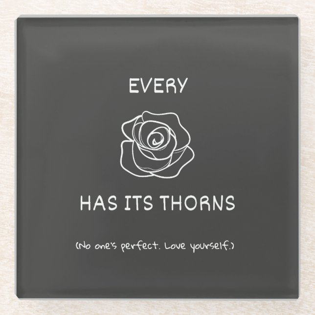 Every rose has its thorns idiom glass coaster (Front)