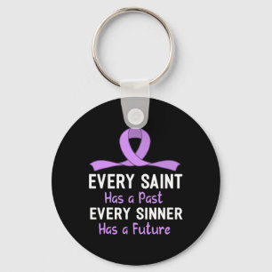 Every Saint Has A Past Every Sinner Has A Future  Key Ring