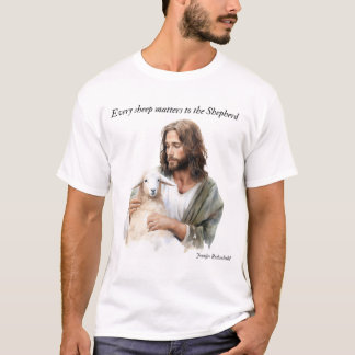 Every Sheep Matters to the Shepherd T-Shirt