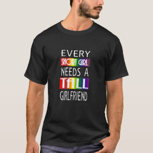 Every Short Girl Lesbian Pride Lgbtq Lesbian Coupl T-Shirt