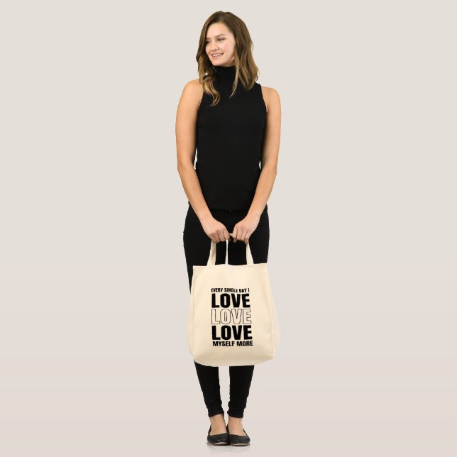 Every Single Day I Love Myself More Grocery Tote (Front (Model))