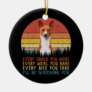 Every Snack You Make Basenji Dog Dog Mum Dad Ceramic Ornament