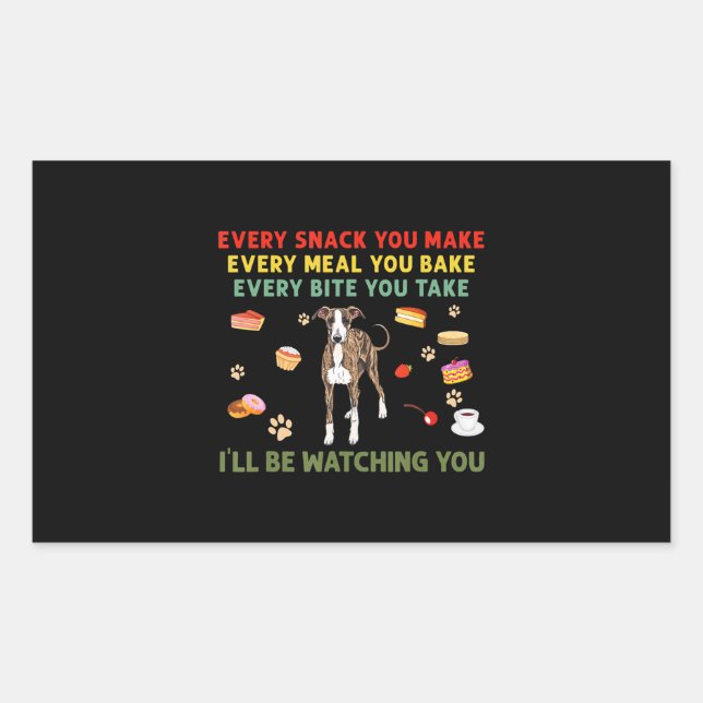 Every snack you make every meal you bake italian g rectangular sticker (Front)