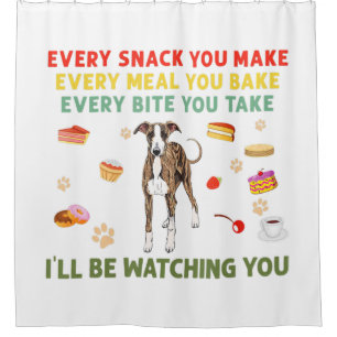 Every Snack You Make Every Meal You Bake Italian Shower Curtain