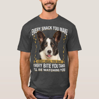 Every Snack You Make Funny Corgi Dog Mom, Dog Dad  T-Shirt