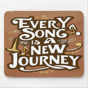 Every Song Is A New Journey option 2 Mouse Pad