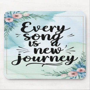 Every Song Is A New Journey option 3 Mouse Pad