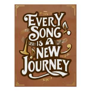 Every Song Is A New Journey Poster