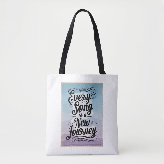 Every Song Is A New Journey Tote Bag (Front)