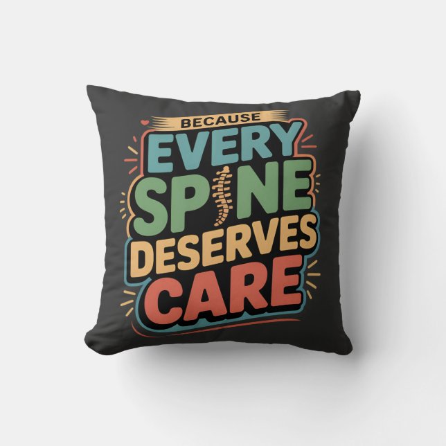 Every Spine Deserves Care Chiropractor Quote Cushion (Front)